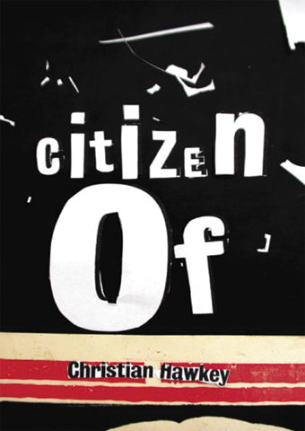 Citizen Of - limited edition hardcover